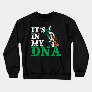 It's in my DNA - Ireland Crewneck Sweatshirt